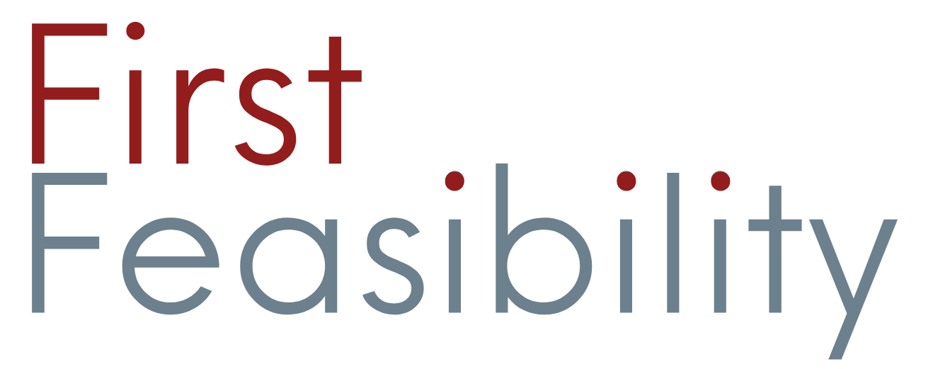 First Feasibility